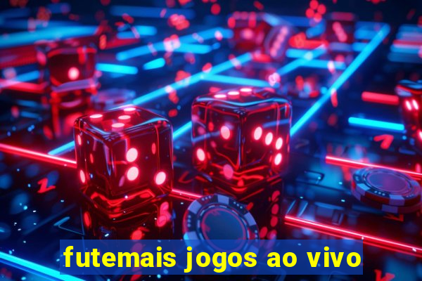 futemais jogos ao vivo